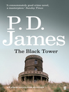 The Black Tower (eBook): Inspector Adam Dalgliesh Series, Book 5